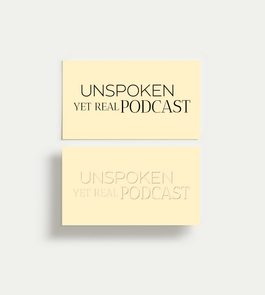 Unspoken Yet Real – Podcast